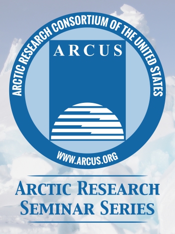Arctic Research Seminar Series: Bridging Arts and Science
