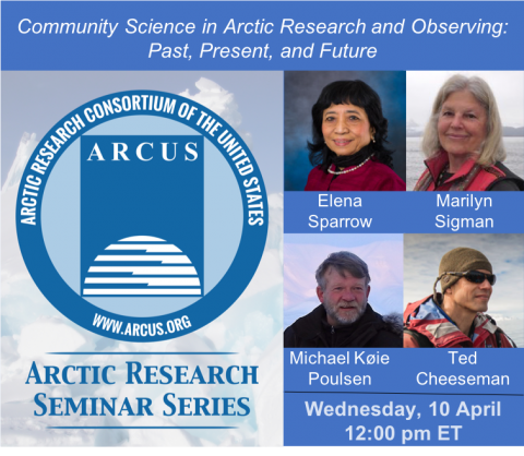 Arctic Research Seminar Series with Elena Sparrow, Marilyn Sigman, Michael Køie Poulsen, and Ted Cheeseman