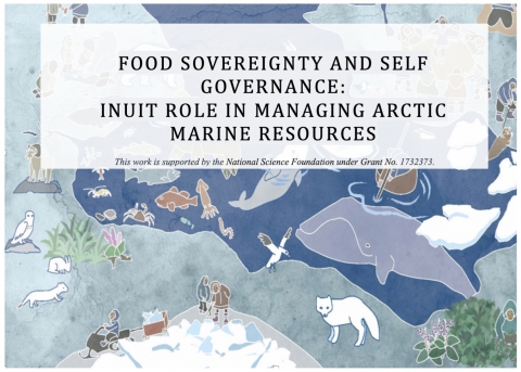 Food Sovereignty and Self Governance: Inuit Role in Managing Arctic Marine Resources Food Sovereignty and Self Governance: Inuit Role in Managing Arctic Marine Resources