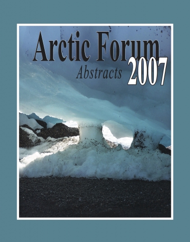Arctic Forum Abstracts 2007