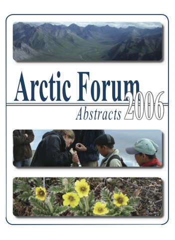Arctic Forum Abstracts 2006
