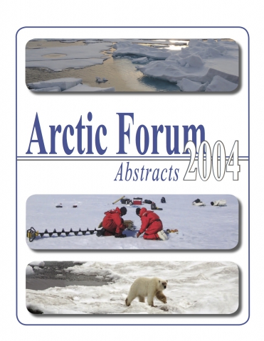 Arctic Forum Abstracts 2004
