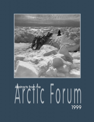 Arctic Forum Abstracts 1999
