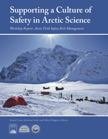 Supporting a Culture of Safety in Arctic Science