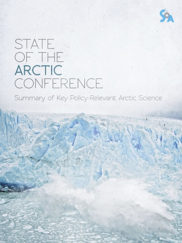 State of the Arctic Conference: Summary of Key Policy-Relevant Arctic Science