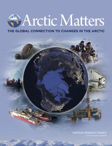 Arctic Matters: The Global Connection to Changes in the Arctic