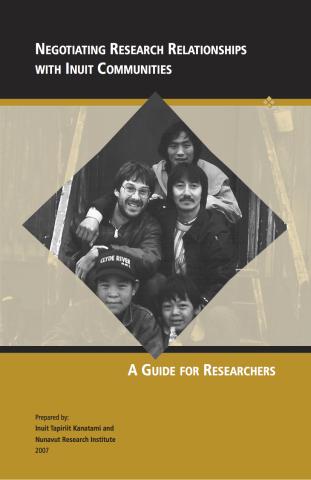 Negotiating Research Relationships with Inuit Communities: A Guide for Researchers