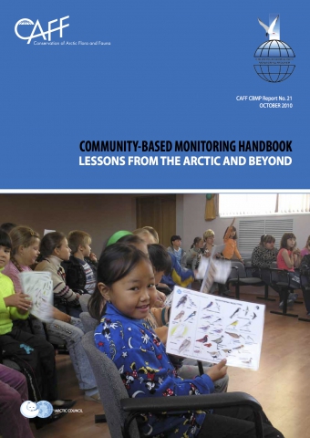 Community Based Monitoring Handbook: Lessons from the Arctic and Beyond