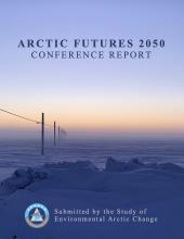 Arctic Futures 2050 Conference Report
