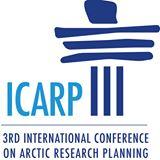 ICARP III: Integrating Arctic Research: a Roadmap for the Future ICARP III: Integrating Arctic Research: a Roadmap for the Future