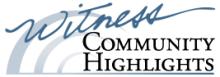 Witness Community Highlights Witness Community Highlights