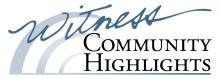 Witness Community Highlights Witness Community Highlights